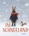 Im Schneeland Cover des Buches Im Schneeland (ISBN: 9783715208558)