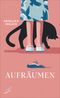 Aufräumen Cover des Buches Aufräumen (ISBN: 9783715258089)