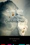 Goldmacher Cover des Buches Goldmacher (ISBN: 9783716026779)