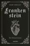 Mary Shelley, Frankenstein. Ein Schauerroman Cover des Buches Mary Shelley, Frankenstein. Ein Schauerroman (ISBN: 9783730613108)