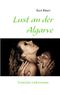 Lust an der Algarve Cover des Buches Lust an der Algarve (ISBN: 9783732235285)