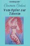 Vom Opfer zur Täterin: Autobiografie Carmen Coduri Cover des Buches Vom Opfer zur Täterin: Autobiografie Carmen Coduri (ISBN: 9783732345229)