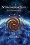 Sternenvermächtnis Cover des Buches Sternenvermächtnis (ISBN: 9783732354405)