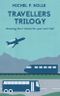 TRAVELLERS TRILOGY Cover des Buches TRAVELLERS TRILOGY (ISBN: 9783732389711)