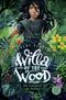 Willa of the Wood – Das Geheimnis der Wälder Cover des Buches Willa of the Wood – Das Geheimnis der Wälder (ISBN: 9783733505592)