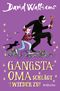 Gangsta-Oma schlägt wieder zu! Cover des Buches Gangsta-Oma schlägt wieder zu! (ISBN: 9783733508944)