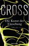 Die Kunst der Täuschung Cover des Buches Die Kunst der Täuschung (ISBN: 9783734100093)