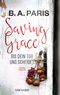 Saving Grace - Bis dein Tod uns scheidet Cover des Buches Saving Grace - Bis dein Tod uns scheidet (ISBN: 9783734102639)
