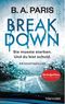 Breakdown - Sie musste sterben. Und du bist schuld Cover des Buches Breakdown - Sie musste sterben. Und du bist schuld (ISBN: 9783734102646)