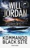 Kommando Black Site Cover des Buches Kommando Black Site (ISBN: 9783734107122)