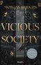 Vicious Society Cover des Buches Vicious Society (ISBN: 9783734114700)