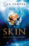 Skin - Das Lied der Kendra Cover des Buches Skin - Das Lied der Kendra (ISBN: 9783734161261)
