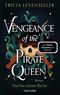 Vengeance of the Pirate Queen - Fürchte meine Rache Cover des Buches Vengeance of the Pirate Queen - Fürchte meine Rache (ISBN: 9783734163906)