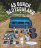 Ab durch Deutschland! Cover des Buches Ab durch Deutschland! (ISBN: 9783734316968)