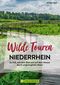 Wilde Touren Niederrhein Cover des Buches Wilde Touren Niederrhein (ISBN: 9783734325168)