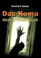 Das Koma Cover des Buches Das Koma (ISBN: 9783734570063)