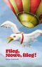 Flieg Möwe flieg Cover des Buches Flieg Möwe flieg (ISBN: 9783734790959)