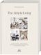 The Simple Living. Von Alexander Paar (@alexanderpaar). Cover des Buches The Simple Living. Von Alexander Paar (@alexanderpaar). (ISBN: 9783735852632)