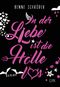 In der Liebe ist die Hölle los Cover des Buches In der Liebe ist die Hölle los (ISBN: 9783736304499)