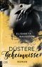 DĂŒstere Geheimnisse Cover des Buches DĂŒstere Geheimnisse (ISBN: 9783736308893)