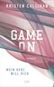 Game on - Mein Herz will dich Cover des Buches Game on - Mein Herz will dich (ISBN: 9783736313019)