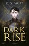 Dark Rise Cover des Buches Dark Rise (ISBN: 9783736318243)