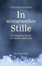 In winterweißer Stille Cover des Buches In winterweißer Stille (ISBN: 9783736504066)