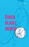 Einer blickt durch: Gay Romance Cover des Buches Einer blickt durch: Gay Romance (ISBN: 9783736889545)