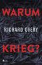 Warum Krieg? Cover des Buches Warum Krieg? (ISBN: 9783737102087)