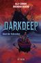 Darkdeep – Insel der Schrecken Cover des Buches Darkdeep – Insel der Schrecken (ISBN: 9783737341806)