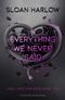 Everything We Never Said – Liebe lässt uns böse Dinge tun Cover des Buches Everything We Never Said – Liebe lässt uns böse Dinge tun (ISBN: 9783737343947)