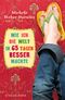 Wie ich die Welt in 65 Tagen besser machte Cover des Buches Wie ich die Welt in 65 Tagen besser machte (ISBN: 9783737351041)