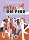 You are a Girl on Fire Cover des Buches You are a Girl on Fire (ISBN: 9783737373784)
