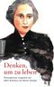 Denken, um zu leben Cover des Buches Denken, um zu leben (ISBN: 9783737410878)