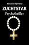Zuchtstar Cover des Buches Zuchtstar (ISBN: 9783737595575)