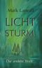 Lichtsturm II Cover des Buches Lichtsturm II (ISBN: 9783738012873)