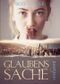 Glaubenssache: verbannt Cover des Buches Glaubenssache: verbannt (ISBN: 9783738041965)