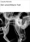 Der unsichtbare Tod Cover des Buches Der unsichtbare Tod