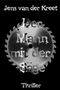 Der Mann mit der Säge Cover des Buches Der Mann mit der Säge (ISBN: 9783738085389)