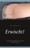 Erwischt! Cover des Buches Erwischt! (ISBN: 9783738611434)