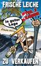 Frische Leiche - in guter Lage - zu verkaufen Cover des Buches Frische Leiche - in guter Lage - zu verkaufen (ISBN: 9783738622737)