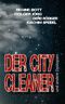 Der City-Cleaner Cover des Buches Der City-Cleaner (ISBN: 9783738639087)