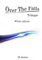 Over the falls Cover des Buches Over the falls (ISBN: 9783739215655)