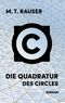 Die Quadratur des Circles Cover des Buches Die Quadratur des Circles (ISBN: 9783739219219)