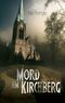Mord am Kirchberg Cover des Buches Mord am Kirchberg (ISBN: 9783739275246)
