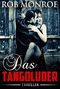 Das Tangoluder: Thriller Cover des Buches Das Tangoluder: Thriller (ISBN: 9783739633282)