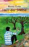 Herr der Steine Cover des Buches Herr der Steine (ISBN: 9783740706616)