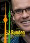 52 Runden Cover des Buches 52 Runden (ISBN: 9783740707989)