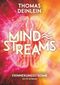 Mind Streams Cover des Buches Mind Streams (ISBN: 9783740724320)