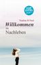 Willkommen im Nachleben Cover des Buches Willkommen im Nachleben (ISBN: 9783740731182)